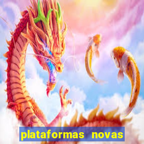 plataformas novas pagando muito